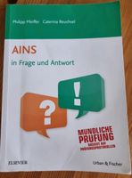 AINS in Frage und Anwendung, Facharztprüfung Anästhesie Sachsen-Anhalt - Halle Vorschau