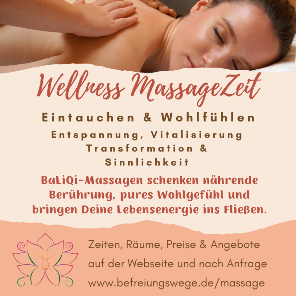 BaLiQi Wellness Massagen - einzigartig, erstklassig, Genuss pur in Schwabach