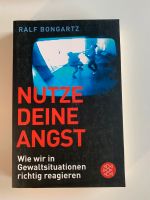 Nutze Deine Angst Ralf Bongartz inkl Bücherversand Baden-Württemberg - Freiburg im Breisgau Vorschau