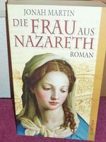 Die Frau aus Nazareth TB Buch Jonah Martin Historischer Roman Niedersachsen - Vechelde Vorschau