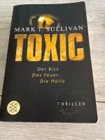 Buch Mark T. Sullivan „Toxic“ Sachsen - Oederan Vorschau