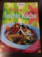 Essen & Trinken Frische und leichte Küche Kochbuch Rezepte Kr. Dachau - Dachau Vorschau