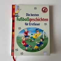 Die besten Fußballgeschichten für Erstleser Berlin - Mitte Vorschau