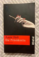 Die Präsidentin von Anne Holt / Krimi Harburg - Hamburg Fischbek Vorschau