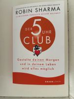 Der 5 Uhr Club Taschenbuch Robin Sharma Knaur Nürnberg (Mittelfr) - Oststadt Vorschau