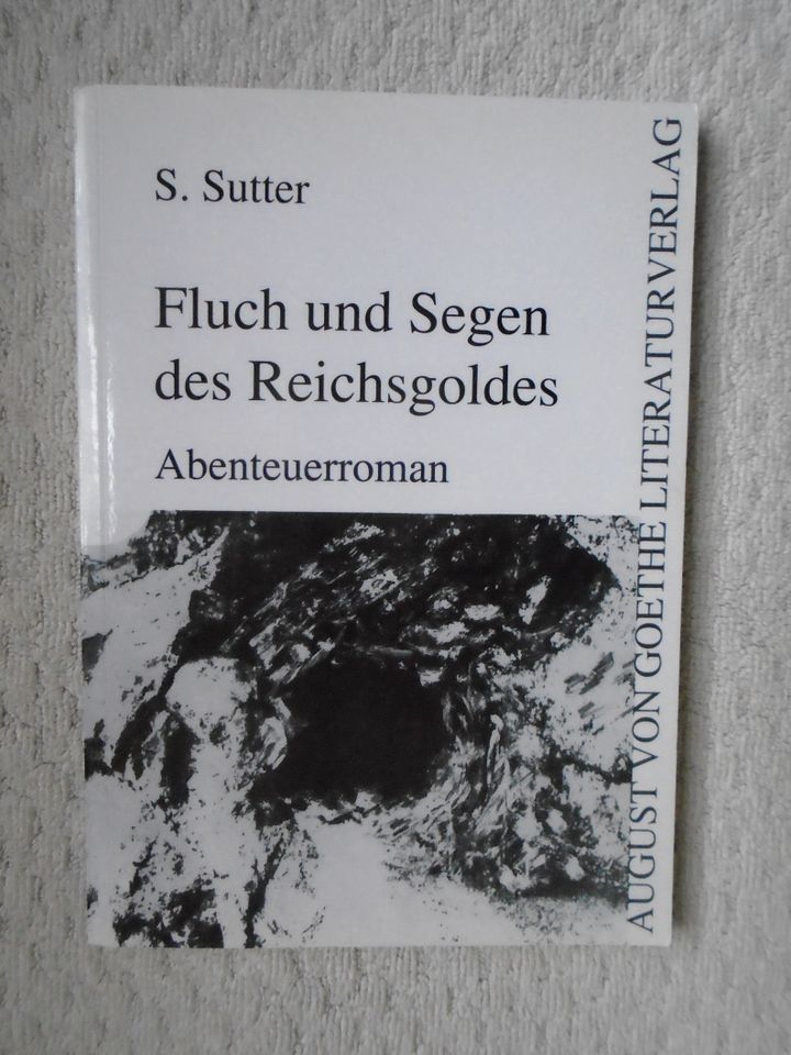 FLUCH UND SEGEN DES REICHSGOLDES von S. Sutter in Borken