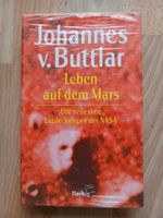 Johannes von Buttlar " Leben auf dem Mars" Bayern - Hof (Saale) Vorschau