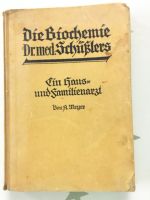 altes Buch „Die Biochemie Dr. med. Schüsslers“ von 1926 Sachsen-Anhalt - Leuna Vorschau