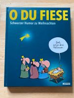 O DU FIESE - Schwarzer Humor zu Weihnachten Wandsbek - Hamburg Bramfeld Vorschau