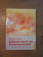 Buch "Gelassen durch die Kinderwunschzeit" Bayern - Straßkirchen Vorschau