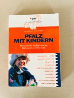 Buch Pfalz mit Kindern wie neu Rheinland-Pfalz - Speyer Vorschau