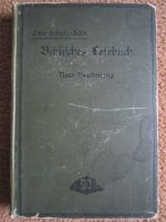 Biblisches Lesebuch - 1902 - Buch Schleswig-Holstein - Bad Segeberg Vorschau