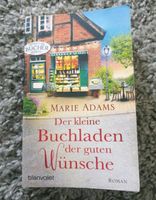 Der kleine Buchladen der guten Wünsche,Marie Adams,Roman,Buch Sachsen - Leisnig Vorschau
