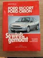 So wirds gemacht Ford Escort / Orion München - Berg-am-Laim Vorschau