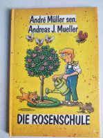 DDR Kinderbuch Die Rosenschule Sachsen-Anhalt - Möser Vorschau