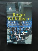 Das Hohe Haus: Ein Jahr im Parlament von Willemsen, Roger | Buch Hessen - Mörfelden-Walldorf Vorschau