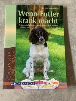 WENN FUTTER KRANK MACHT, Buch, Hund, Allergien Niedersachsen - Salzgitter Vorschau
