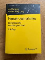 Fernseh-Journalismus von Axel Buchholz/Gerhard Schult München - Schwabing-Freimann Vorschau