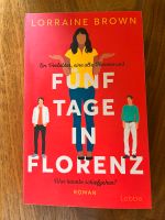 Fünf Tage in Florenz Lorraine Brown Thüringen - Wünschendorf Vorschau