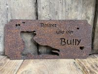 Cooles Schild“Relaxt wie ein Bully“ Deko Nordrhein-Westfalen - Weeze Vorschau