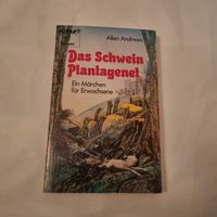 Allen Andrews Das Schwein Plantagenet Ein Märchen für Erwachsene München - Berg-am-Laim Vorschau