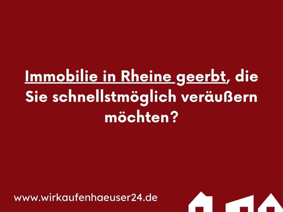 Immobilie in Rheine geerbt, die Sie schnellstmöglich veräußern möchten? in Rheine