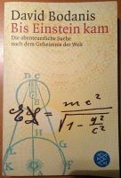 Bis Einstein kam Die abenteuerliche suche nach dem Geheim Bodanis Baden-Württemberg - Heidelberg Vorschau