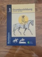 Grundausbildung für Reiter und Pferd Band 1 Hessen - Friedrichsdorf Vorschau