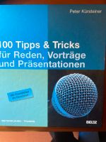 100 Tipps & Tricks für Reden, Vorträge und Präsentationen Nordrhein-Westfalen - Ahaus Vorschau