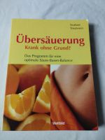 Übersäuerung krank ohne Grund? Das Programm für eine optimale bal Bayern - Weißenburg in Bayern Vorschau
