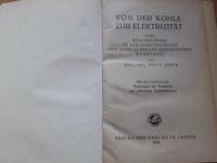 Von der Kohle zur Elektrizität, Erich  Junck, 1928 Sachsen - Zeithain Vorschau