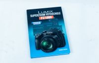 LUMIX SUPERZOOM PHOTOSCHULE FZ1000 von Frank Spath – Hardcover Merseburg - Atzendorf Vorschau