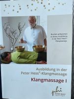 Begleitheft zur Ausbildung „Klangschale I“ von Peter Hess Kreis Pinneberg - Uetersen Vorschau