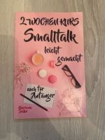 2 Wochenkurs Smalltalk leicht gemacht Mariana Seiler Sachbuch Nordrhein-Westfalen - Detmold Vorschau