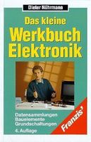 „Das kleine Werkbuch Elektronik“ Baden-Württemberg - Neckarsulm Vorschau