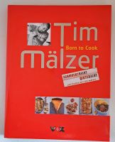 Kochbuch Tim Mälzer "Born to cook" NEU Hessen - Eschenburg Vorschau