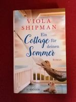 Ein Cottage für deinen Sommer - Viola Shipman Liebesroman Roman Nordrhein-Westfalen - Alfter Vorschau