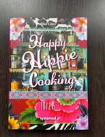 Neues Kochbuch Happy Hippie Cooking Ibiza Versand ab 1,60€ Hessen - Oberursel (Taunus) Vorschau