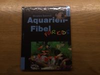 Aquarien - Fibel für Kids Niedersachsen - Glandorf Vorschau