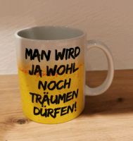 Tasse mit Spruch, lustig, als Geschenk Hessen - Hatzfeld (Eder) Vorschau