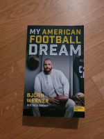 Buch Björn Werner - My American Football Dream Neu München - Moosach Vorschau