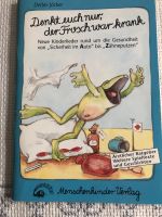 „Denkt euch nur, der Frosch war krank“,Detlev Jöcker Liederheft Bayern - Buxheim Vorschau