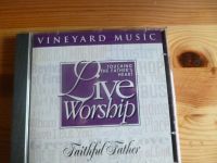 CD, Vineyard Music, Live Worship, "Faithful Father" München - Ramersdorf-Perlach Vorschau