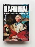 Jörd Sieger, Kardinal im Schatten der Revolution [Rohan] Dortmund - Innenstadt-Ost Vorschau