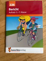 Deutsch Kl 5-7 Aufsatz Bericht Hauschka Verlag Obergiesing-Fasangarten - Obergiesing Vorschau