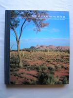 Buch  "" Der Australische Busch "" von Time Life Bücher Bayern - Ostheim Vorschau