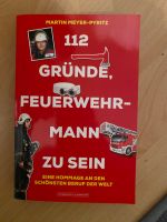 Buch Feuerwehr - 112 Gründe Feuerwehrmann zu sein Sachsen - Weinböhla Vorschau