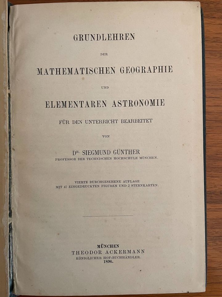 Dr. Siegmund Günther: Grundlehren der Mathematischen Geographie in Gröbenzell