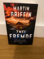 Thriller Zwei Fremde von Martin Griffin Münster (Westfalen) - Albachten Vorschau