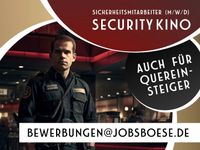 KINO SECURITY| 2.300€-3.000€|QUEREINSTEIGER MÖGLICH Nürnberg (Mittelfr) - Aussenstadt-Sued Vorschau